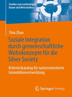 cover image of Soziale Integration durch gemeinschaftliche Wohnkonzepte für die Silver Society